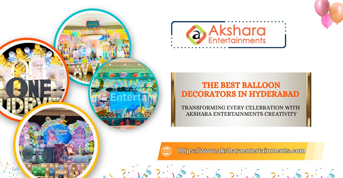Best Balloon Decoration Services in Hyderabad for Memorable Celebrations