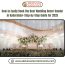How to Easily Book the Best Wedding Decor Vendor in Hyderabad – Step-by-Step Guide for 2025